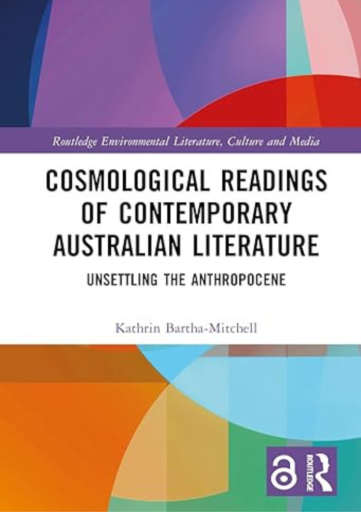 Cosmological Readings of Contemporary Australian Literature: Unsettling the Anthropocene cover
